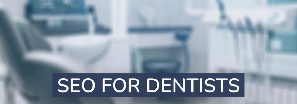 SEO For Dentists – The Do’s And Dont’s in 2024