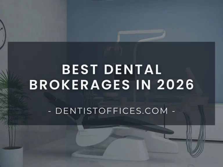 Best Dental Brokerages In 2026