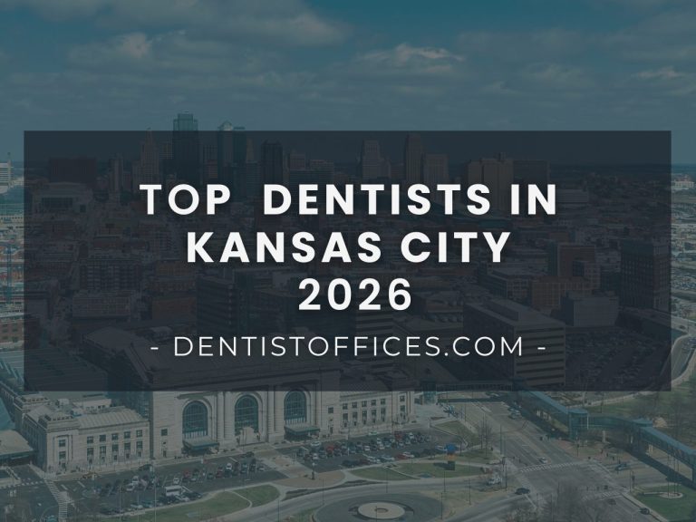 Top 10 Dentists In Kansas City, MO in 2026