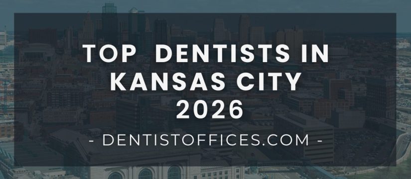 Top 10 Dentists In Kansas City, MO in 2026